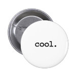cool. button