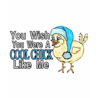 Cool Chick Like Me shirt