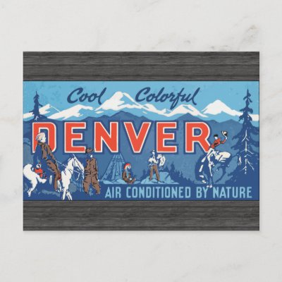 Cool Colorful Denver Air Conditioned By Nature, Vi Post Cards