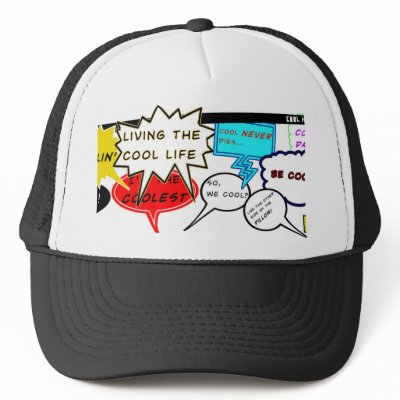 Cool Comic Quotes Hat by mccoolin