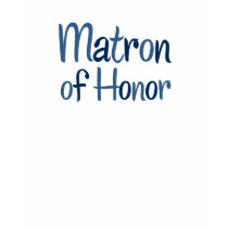 Cool Country Matron of Honor T-Shirt by bridalboutique Cool Country Matron of Honor T-Shirt