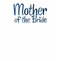 Cool Country Mother of the Bride T-Shirt by bridalboutique Cool Country Mother of the Bride T-Shirt