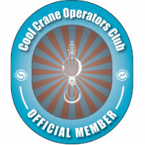 Cool Crane Operators Club Acrylic Cut Outs