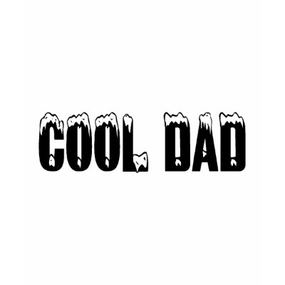 Cool Dad (Blk) T-shirt by AutismZazzle