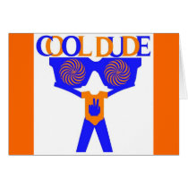 COOL DUDE GREETING CARD