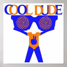 COOL DUDE POSTER