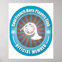 Cool French Horn Players Club Posters