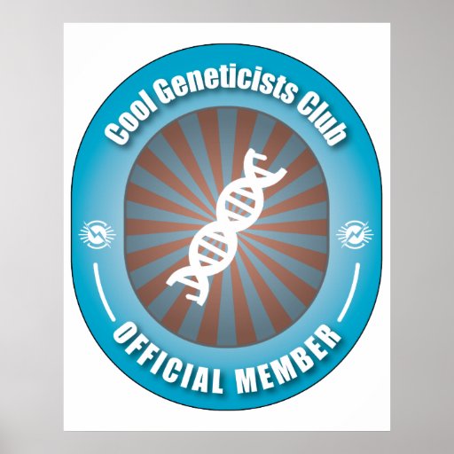 Cool Geneticists Club Print