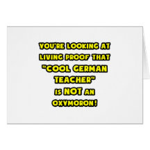 Cool German Teacher Is NOT an Oxymoron Cards