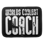 Cool Gifts for Coaches : Worlds Coolest Coach Organizer