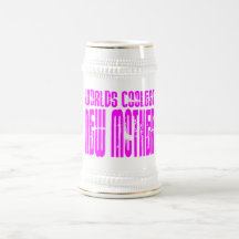 Cool Gifts for New Moms : Pink Coolest New Mother Mugs