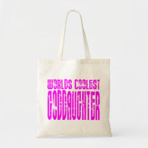 Cool Gifts : Pink Worlds Coolest Goddaughter Bag