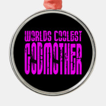 Cool Godmothers : Pink Worlds Coolest Godmother Christmas Tree Ornaments