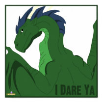 Cool Green Dragon Blue Hair I Dare Ya posters
