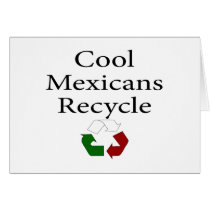 Cool Mexicans Recycle cards by Supernova23 Cool Mexicans Recycle cards