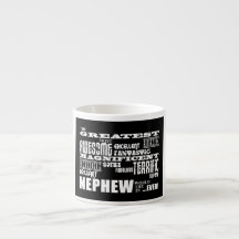 Cool Modern Fun Funny Nephews : Greatest Nephew Espresso Cups