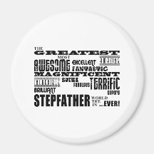 Cool Modern Fun Stepfathers : Greatest Stepfather Magnets