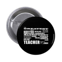 Cool Modern Fun Teachers : Greatest Teacher World Buttons