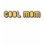 COOL MOM T SHIRTS