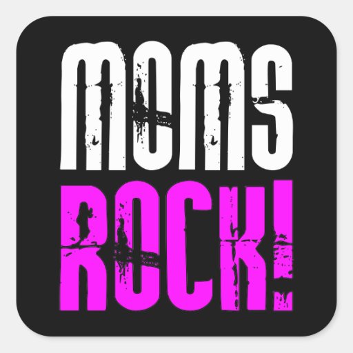 Cool Mothers Day Birthdays Christmas : Moms Rock Square Stickers