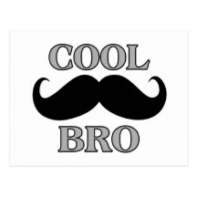 Cool Mustache Bro Postcards
