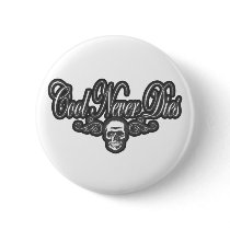 Cool Never Dies black buttons by dustyvinyldesign Cool Never Dies black buttons