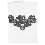 Cool Never Dies black cards