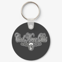 Cool Never Dies keychains by dustyvinyldesign Cool Never Dies keychains
