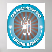 Cool Obstetricians Club Posters