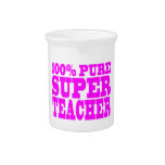 Cool Pink Gifts 4 Teachers 100% Pure Super Teacher Pitchers