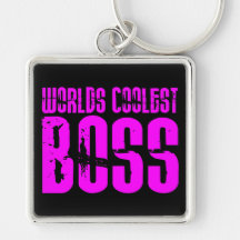Cool Pink Gifts for Bosses : Worlds Coolest Boss Keychain