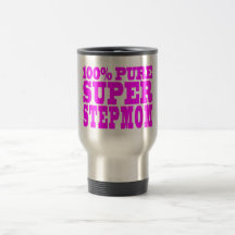 Cool Pink Stepmoms : Super Stepmom Mugs