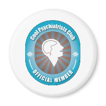 Cool Psychiatrists Club magnets
