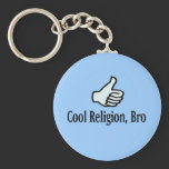Cool Religion, Bro keychains