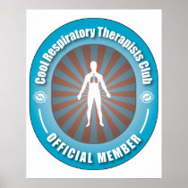 Cool Respiratory Therapists Club Poster
