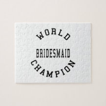 Cool Retro Bridesmaids : World Champion Bridesmaid Jigsaw Puzzles