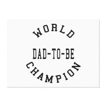 Cool Retro Dads to Be : World Champion Dad to Be Gallery Wrapped Canvas