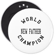Cool Retro Dads : World Champion New Father Button