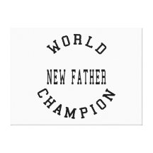 Cool Retro Dads : World Champion New Father Canvas Print