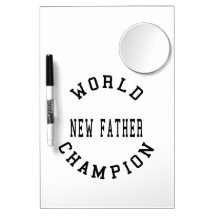 Cool Retro Dads : World Champion New Father Dry Erase Whiteboards
