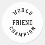 Cool Retro Friends : World Champion Friend Round Sticker