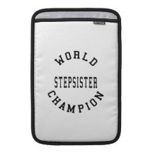 Cool Retro World Champion Stepsister MacBook Air Sleeve