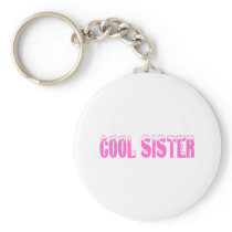 Cool Sister (Pink) Keychain