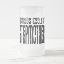 Cool Stepmoms Birthdays Parties Coolest Stepmother Mug