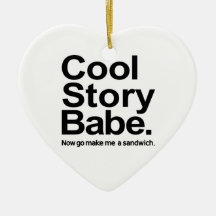 Cool story babe christmas tree ornament