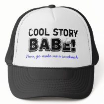 Cool story babe, sandwich hat