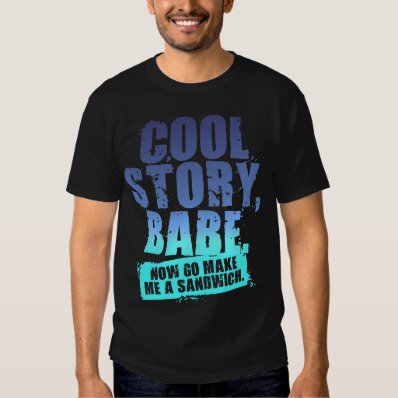 COOL STORY BABE T SHIRT