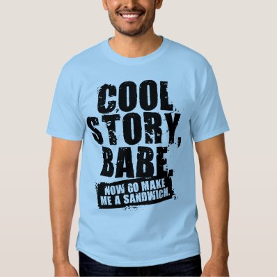 COOL STORY BABE T SHIRT