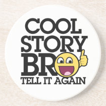 Cool Story bro Drink Coasters