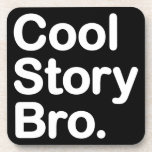 Cool Story Bro. Cork Coaster